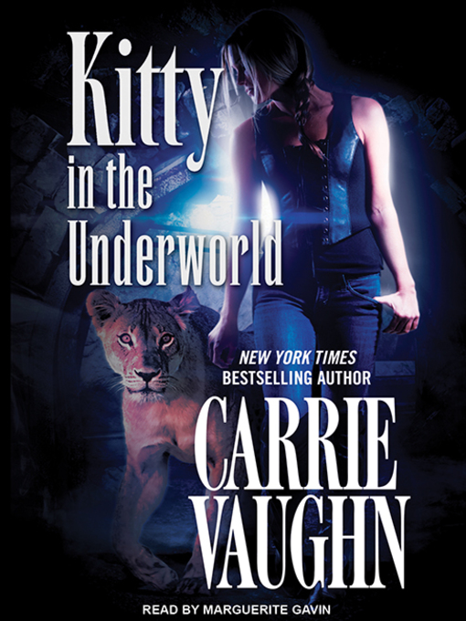 Title details for Kitty in the Underworld by Carrie Vaughn - Wait list